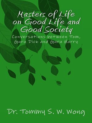 cover image of Masters of Life on Good Life and Good Society